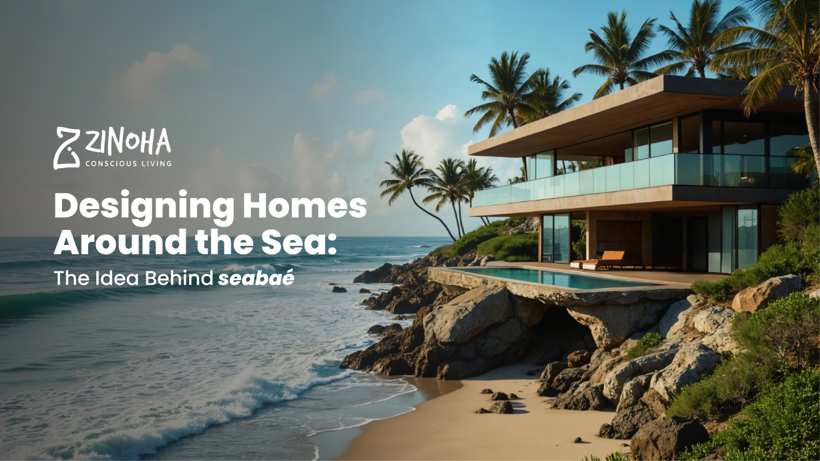 Designing Homes Around the Sea