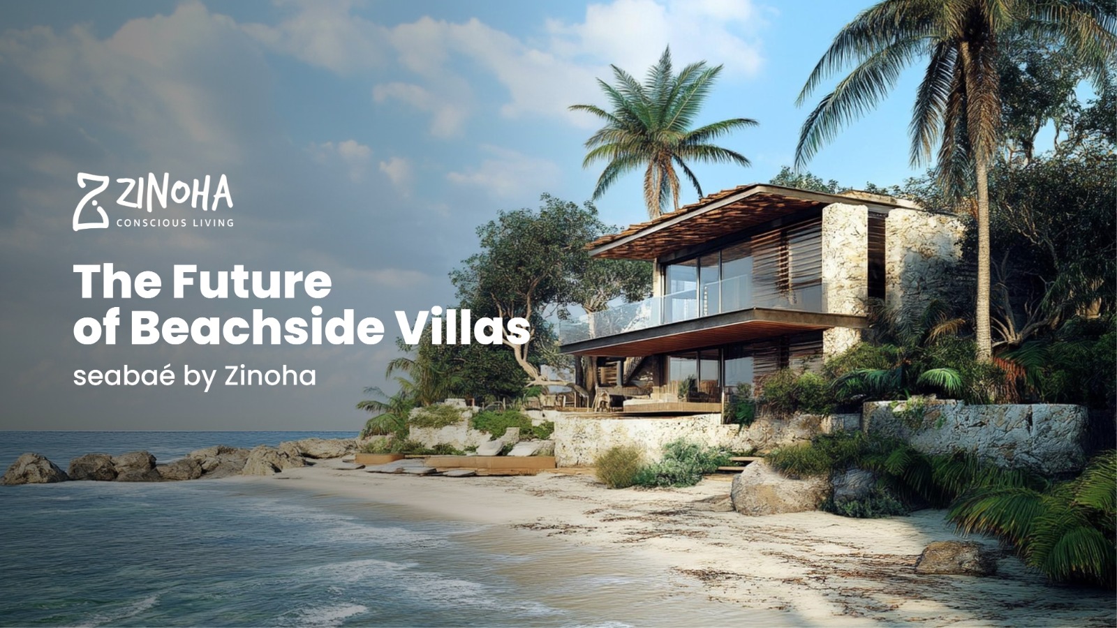 The Future of Beachside Villas